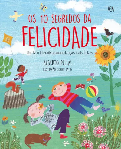 Os 10 Segredos da Felicidade