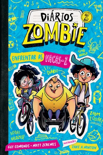 Diários Zombie 2: Enfrentar as Vacas-Z