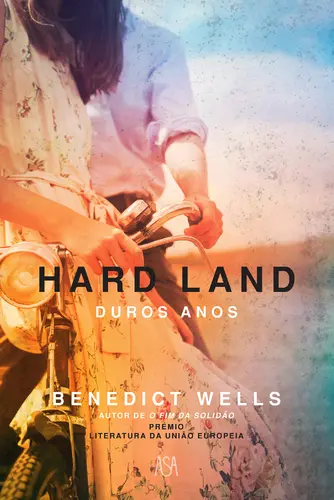Hard Land: Duros Anos