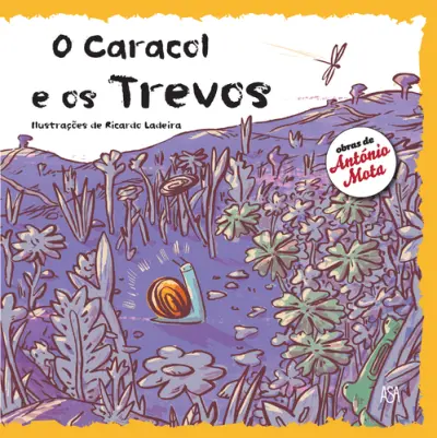 O Caracol e os Trevos