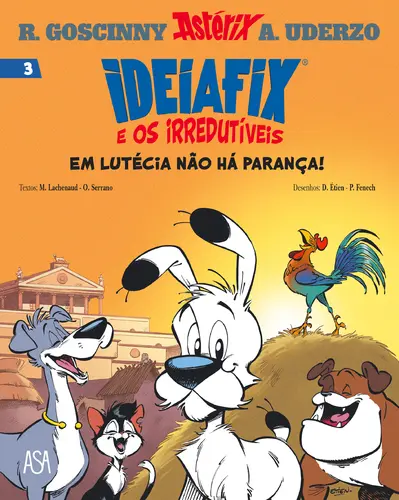 Ideiafix e os Irredutíveis - livro 3