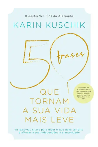 50 Frases que Tornam sua Vida mais Leve