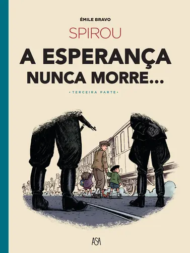 SPIROU - A Esperança Nunca Morre III
