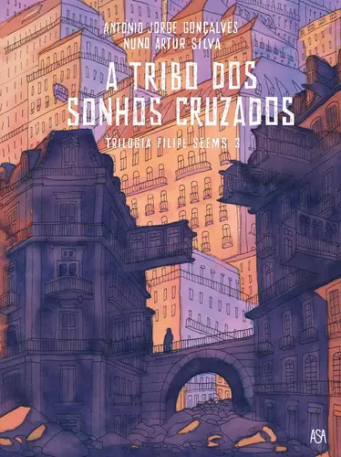 A Tribo dos Sonhos Cruzados- Trilogia Fi