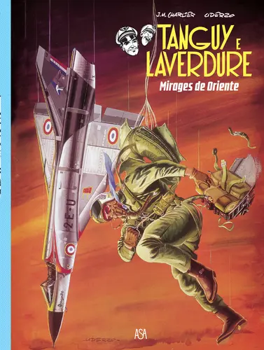 Tanguy et Laverdure:  Mirages de Oriente