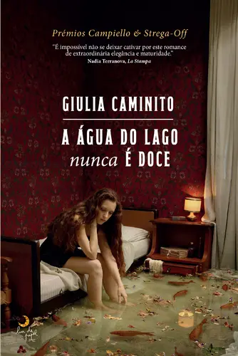 A Água do Lago Nunca é Doce