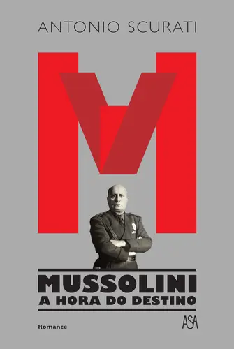 M – Mussolini, A Hora do Destino