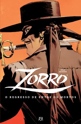Zorro: O Regresso de Entre os Mortos
