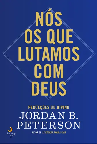Nós Os Que Lutamos Com Deus
