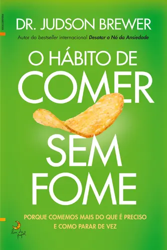 O Hábito de Comer Sem Fome