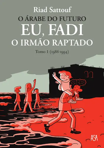 O Árabe do Futuro: Eu, Fadi - O Irmão Raptado