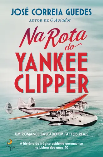 Na Rota do Yankee Clipper