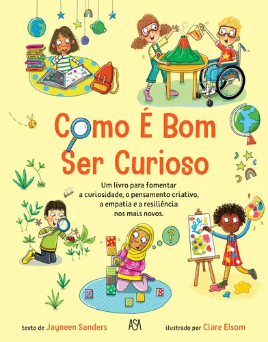 Como É Bom Ser Curioso