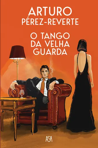 O Tango da Velha Guarda - Capa Dura