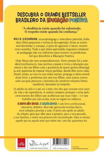 A raiva não educa. A calma educa  - (Imagem 2 de 4)