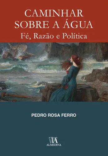 Capa do artigo Caminhar sobre a Água - Fé, razão e polí