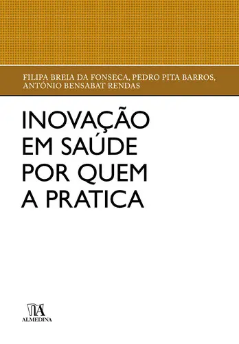 Inovação em Saúde por quem a Pratica