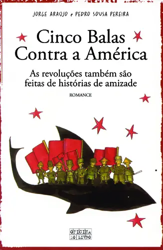 Cinco Balas Contra A America