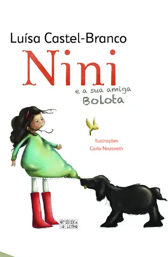 Nini E A Sua Amiga Bolota
