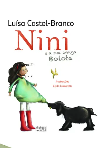 Nini E A Sua Amiga Bolota