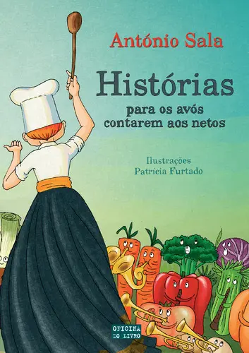 Histórias para os avós contarem aos neto