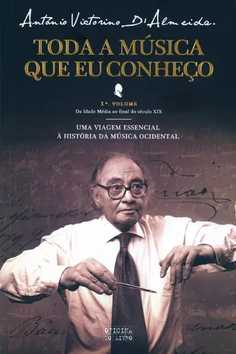 Toda a Música Que Eu Conheço Vol.1