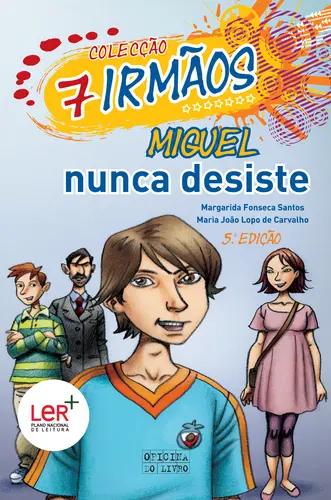 7 Irmãos: Miguel Nunca Desiste