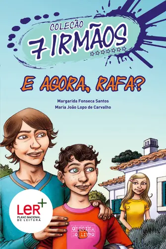 E Agora, Rafa? - 7 Irmãos