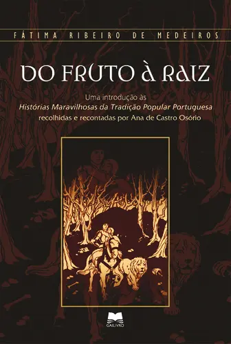 Do Fruto À Raiz