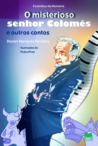 O Misterioso Senhor Colomés