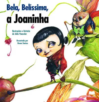 Bela, Belíssima, A Joaninha