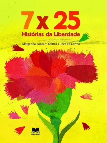 7 X 25 - Histórias da Liberdade