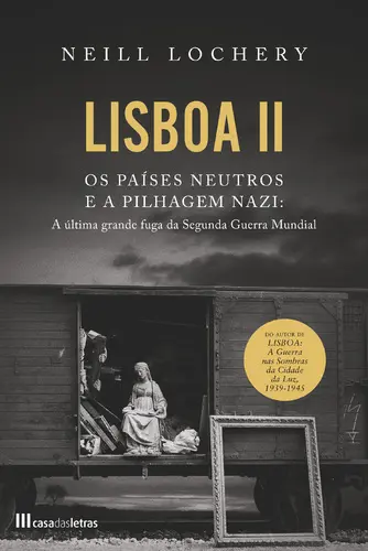 Lisboa II-Os Países Neutros e Pilhagem N