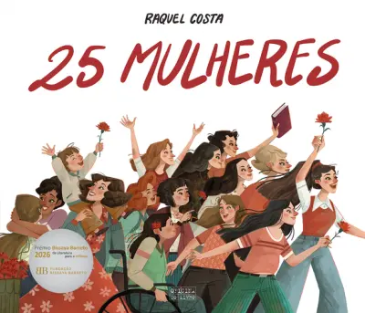 25 Mulheres, uma revolução no feminino