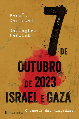 7 de Outubro de 2023 - Israel e Gaza