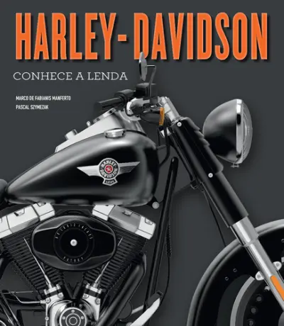 Harley Davidson – Conhece a Lenda