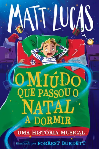 O Miúdo Que Passou o Natal a Dormir