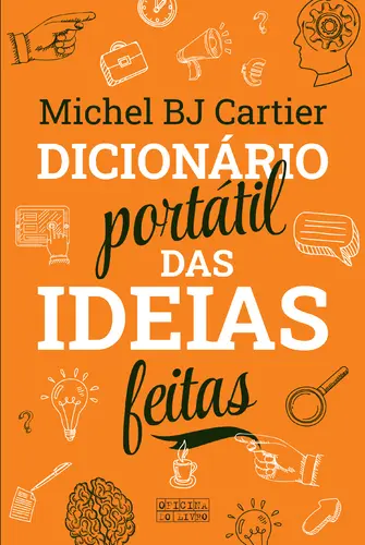 Dicionário Portátil das Ideias Feitas