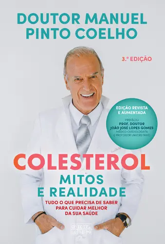 Colesterol: Mitos e Realidade