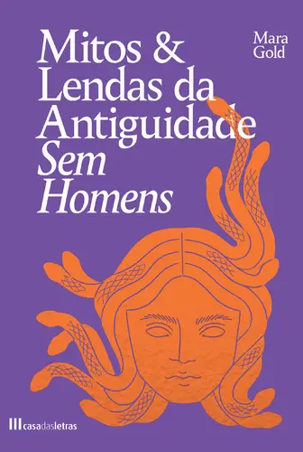 Mitos e Lendas da Antiguidade Sem Homens