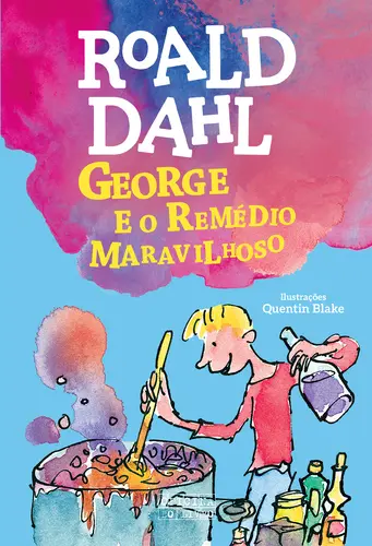 Capa do artigo George e o Remédio Maravilhoso