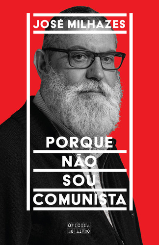 Capa do artigo Porque Não Sou Comunista