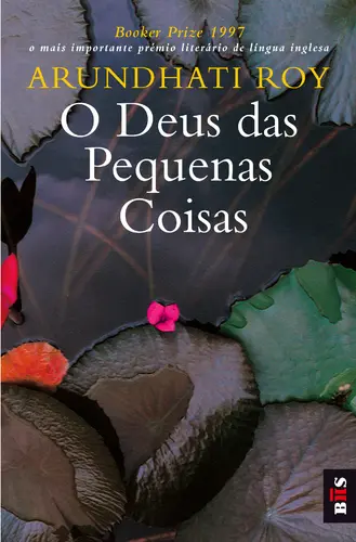BIS - O Deus Das Pequenas Coisas