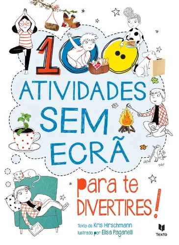 100 Atividades Sem Ecrã Para Te Divertir