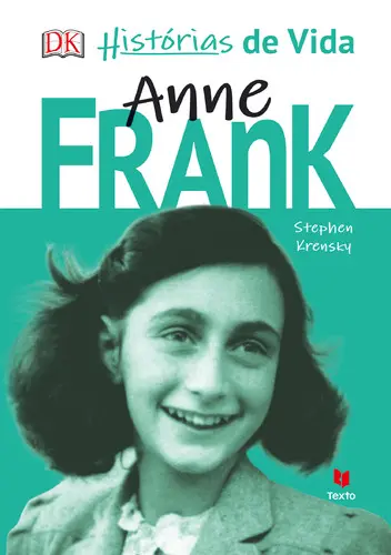 Histórias de Vida: Anne Frank