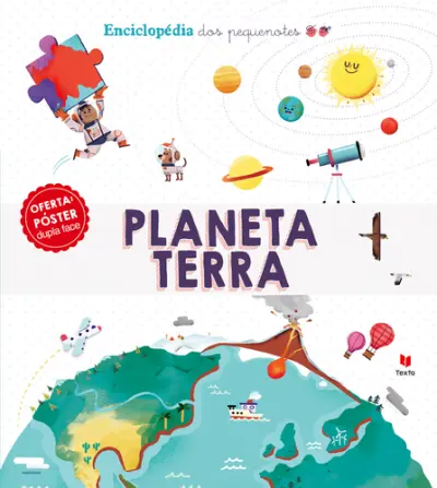 Enciclopédia Pequenotes - Planeta Terra