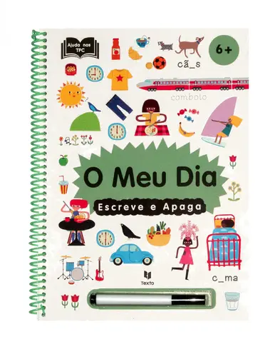 Escreve e Apaga: O Meu Dia