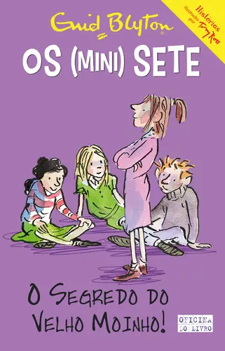 Os Mini Sete nº6-Segredo do Velho Moinho