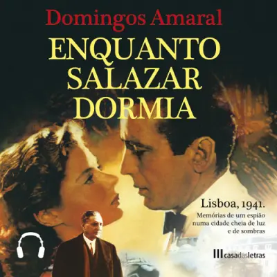 Enquanto Salazar Dormia