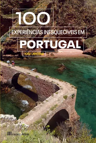 100 Experiências Inesquecíveis Portugal